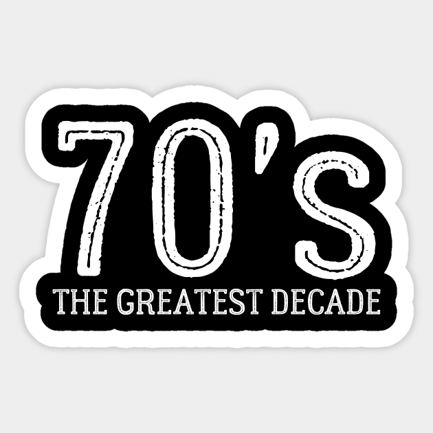 70's The greatest decade Vintage text Birthday Gift Sticker by GBDesigner